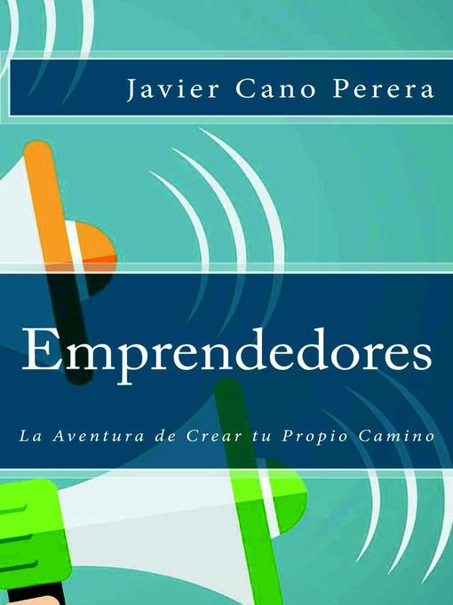 Title details for Emprendedores by Javier Cano Perera - Available